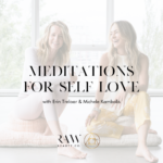 Raw Beauty Co. Meditations For Self Love