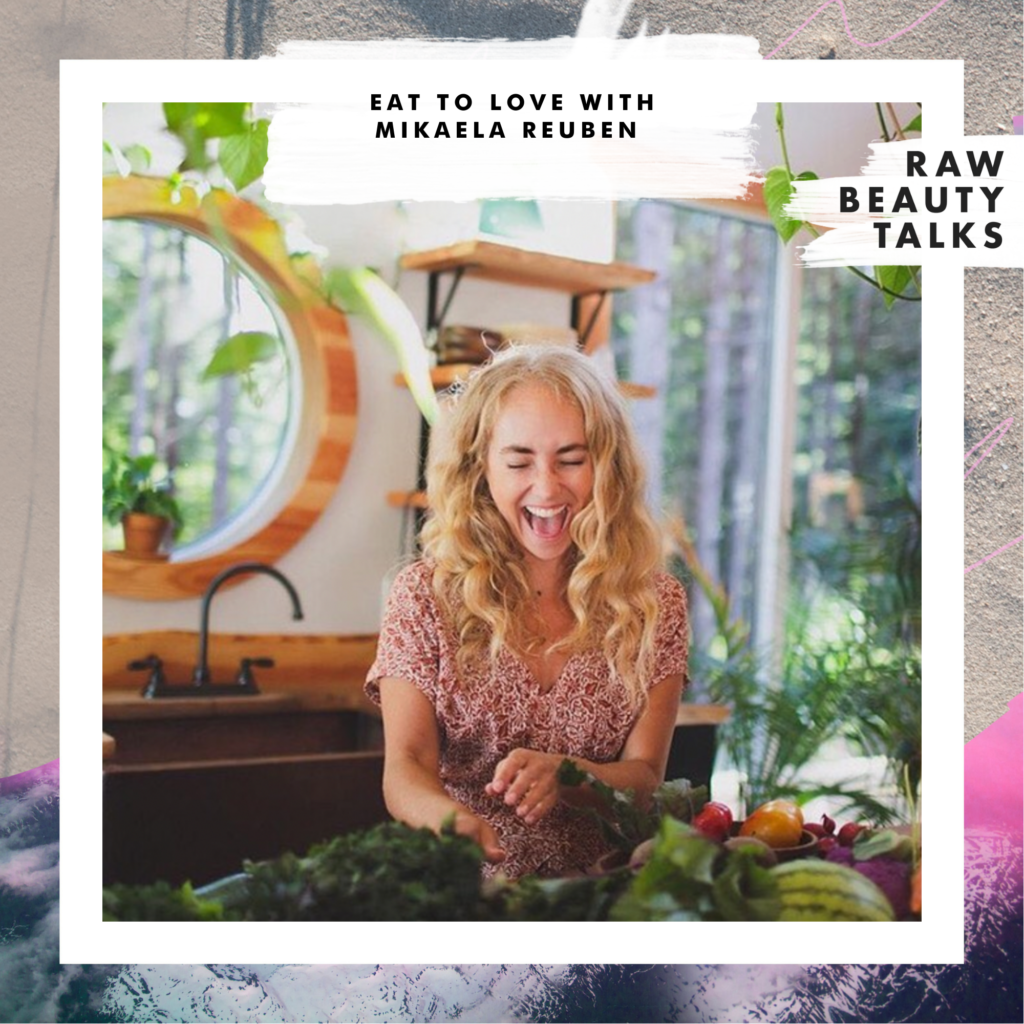 Eat to Love with Mikaela Reuben